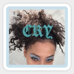 "CRY" Sticker